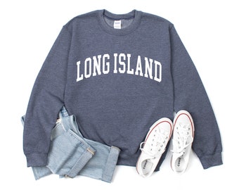 Long Island Sweatshirt: New York Gift