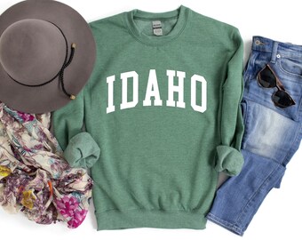 Idaho Sweatshirt, Idaho Sweater, Idaho Shirt, Idaho, Boise Sweatshirt, Yellowstone Sweatshirt, Sun Valley Sweatshirt, Rocky Mountains
