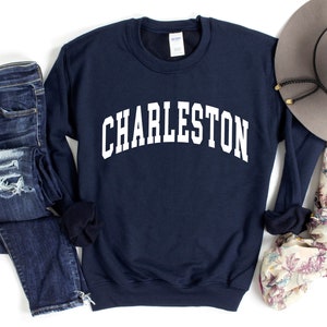 Charleston Sweatshirt, Charleston Sweater, Charleston, South Carolina Sweatshirt, East Coast Sweatshirt, Summerville Sweatshirt, King Street