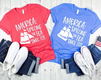 America Spilling The Tea Since 1773 Shirt, Spilling The Tea Since 1773 Shirt, Spilling The Tea Shirt, Spill The Tea, Spill The Tea Shirt