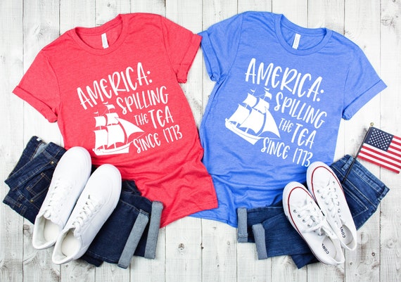 America Spilling The Tea Since 1773 Shirt, Spilling The Tea Since 1773 Shirt, Spilling The Tea Shirt, Spill The Tea, Spill The Tea Shirt
