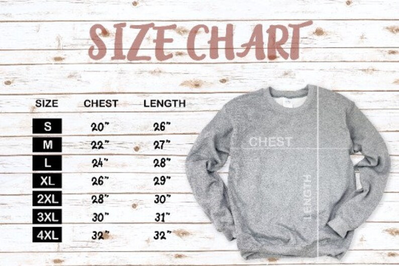 May include: Size chart for a sweatshirt with measurements in inches for chest and length. Sizes range from S to 4XL.