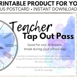 Teacher Tap Out Pass for 30 min Break