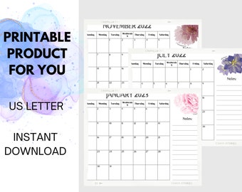 May include: Printable calendar pages for November, July, and January 2023. Each page features a floral design and a notes section. The calendar pages are designed for US Letter size paper.