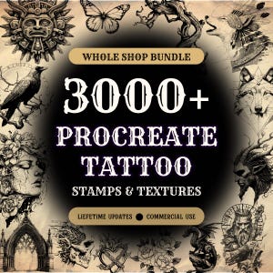 May include: An image featuring a collection of tattoo designs, including a raven, wolf, and floral elements. The text reads "3000+ Procreate Tattoo Stamps & Textures" with "Whole Shop Bundle" at the top. The image is designed for commercial use.