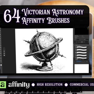 May include: A digital display showing 64 Victorian Astronomy Affinity Brushes with a black and white illustration of an armillary sphere. The screen features the text 64 Victorian Astronomy Affinity Brushes and Affinity High Resolution Commercial Use.