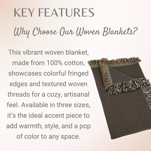 May include: A woven blanket with colorful fringed edges and textured threads. The blanket is made of 100% cotton and is a dark gray color. The text "KEY FEATURES" and "Why Choose Our Woven Blankets?" are visible.