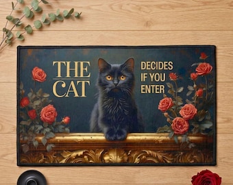 Funny Cat Doormat, The Cat Decides If You Enter, Black Cat Welcome Mat, Cat Lover Gift, Housewarming