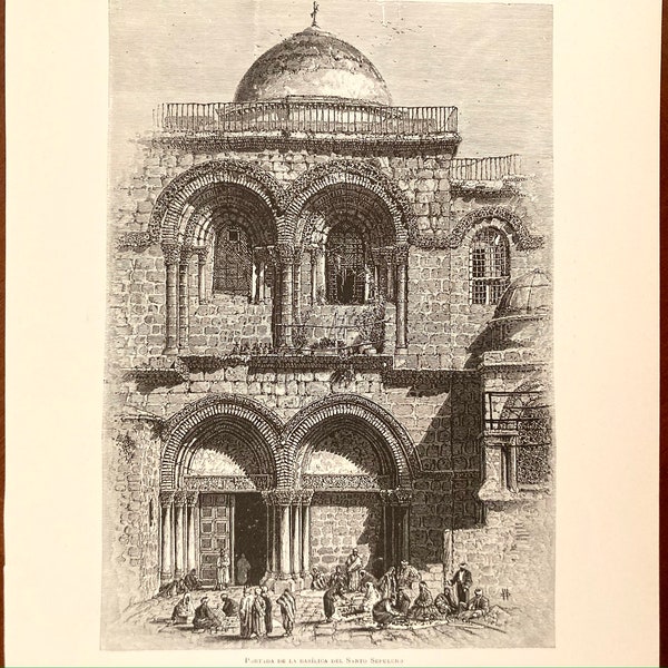 1878 Original Antique Engraving-Entrance to the Church of the Holy Sepulchre, Jerusalem-from La Tierra Santa su Historia-Holy Land