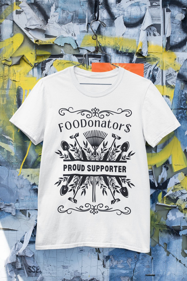 White and black plant mom shirt saying FOODonator$ proud supporter.