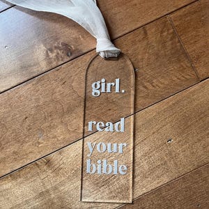 Read your Bible - acrylic bookmark