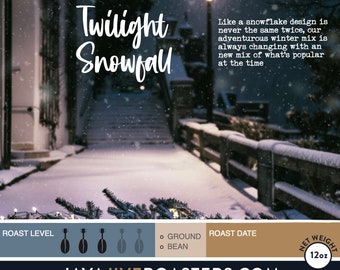 Twilight Snowfall Blend Fresh Roasted 12 oz Bag of Gourmet Coffee