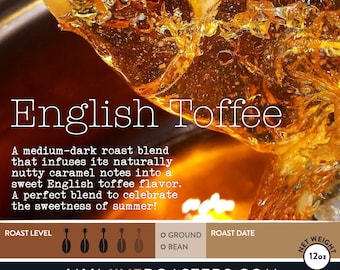 English Toffee Flavored Fresh Roasted 12 oz Bag of Gourmet Coffee