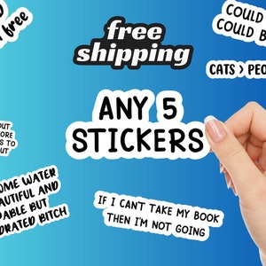 Any 5 Stickers, sarcasm tumbler stickers, motivational stickers, funny sticker, sarcastic laptop stickers, inspirational water bottle decals image 1