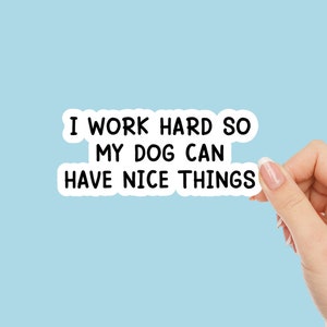 Dog Mom Sticker for Laptop waterproof decal vinyl tumbler funny sayings stickers for water bottle funny sayings pet mama dog lover sticker image 1