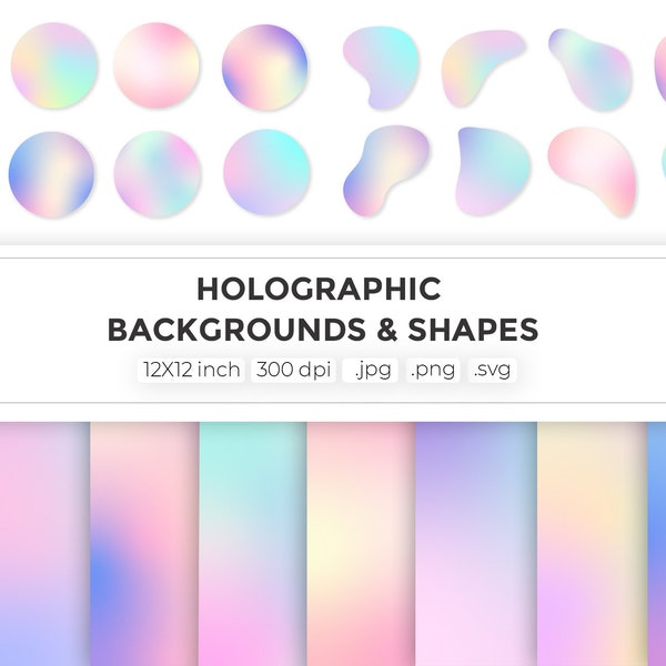 Holographic backgrounds & shapes, holographic digital paper, unicorn mermaid rainbow foil gradients, holo foil, vector holographic texture