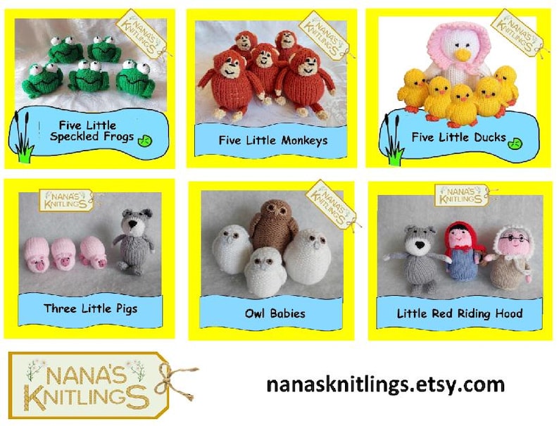 May include: A collage of images featuring various knitted characters from popular children's stories. The characters include five little speckled frogs, five little monkeys, five little ducks, three little pigs, owl babies, and Little Red Riding Hood. The images are framed with a yellow border and the text "NANA'S KNITLINGS" is displayed at the bottom.