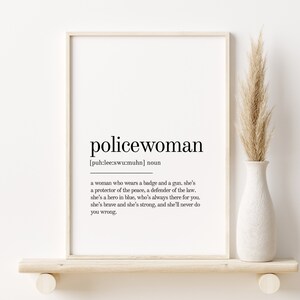 Polizistin Definition Print, Geschenke für Ihn, personalisiertes Geschenk, Polizistin Wand Kunst Druck, Last Minute Geschenk, Polizistin sofort Download