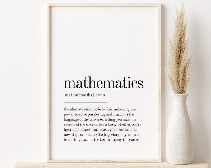 Mathematics Definition Print, gifts for him, personalized gift, Mathematics Wall Art Prints, last minute gift, Mathematics instant download