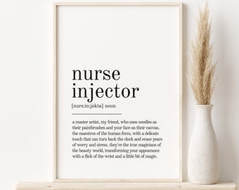 Nurse Injector Definition Print, Wall Art Prints, Quote Print, Wall Decor, gifts for her, Minimalist Print Modern Wall Art, Print Definition