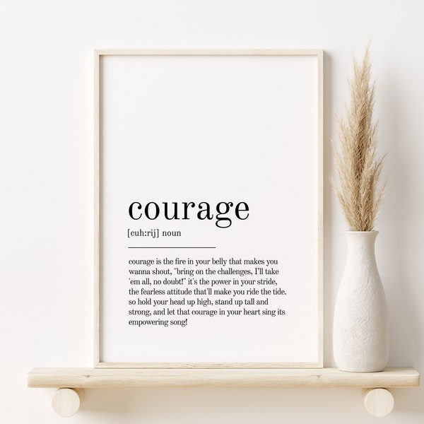 Courage Definition Print, gifts for him, personalized gift, Wall Art Courage Prints, last minute gift, Courage instant download