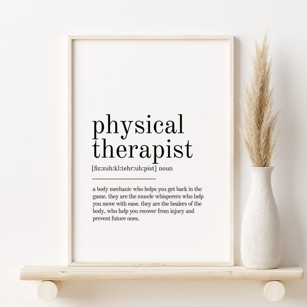 Physical Therapist Definition Print, gifts for him, personalized gift, Wall Art Print, last minute gift, Physical Therapist instant download