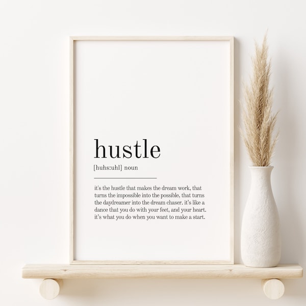 Hustle Definition Print, Hustle Wall Art Prints, Hustle Printable Art, Instant Download, Hustle Quote Print, Minimalist Print, funny poster