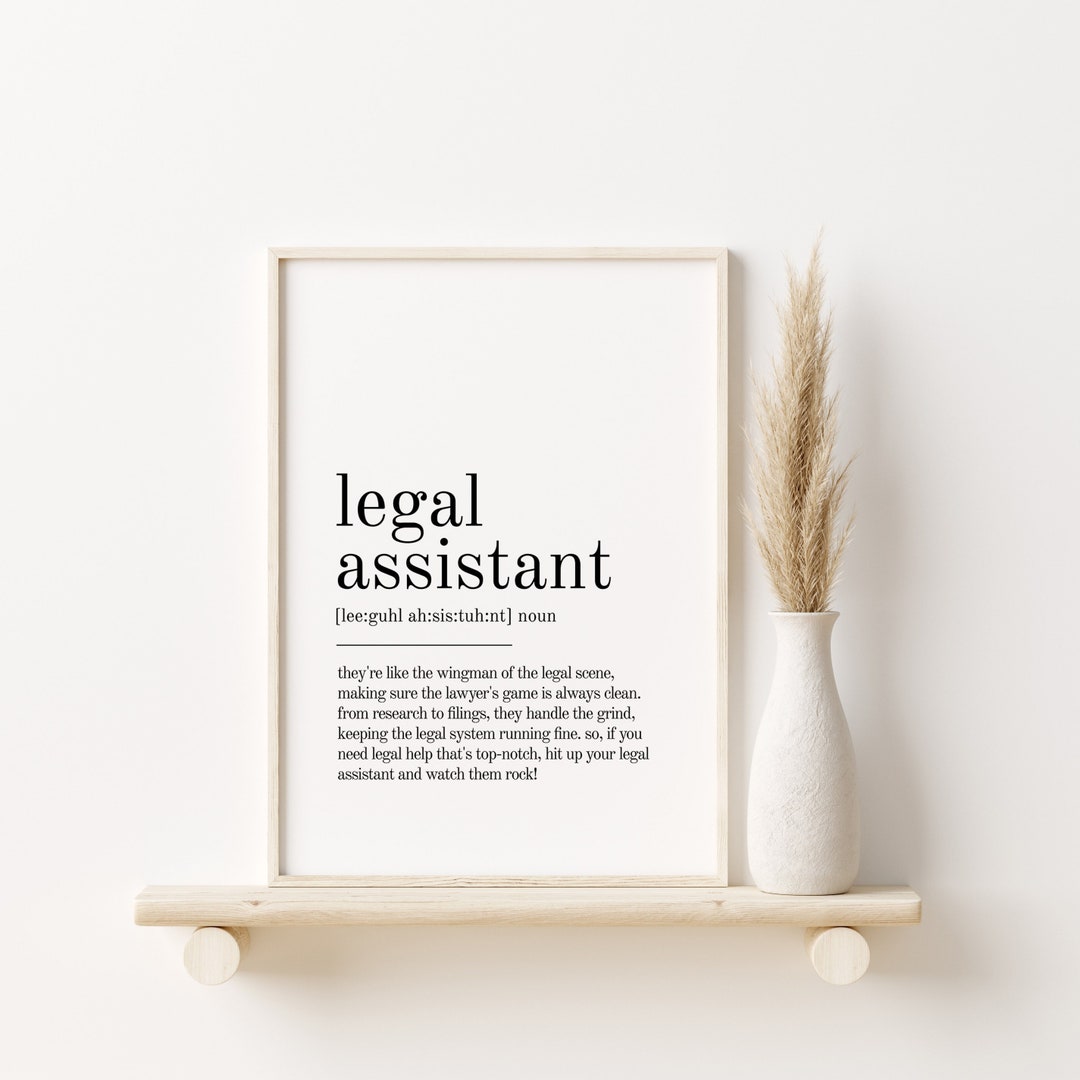 Legal Assistant Definition Print, Self Love Wall Art, Legal Assistant