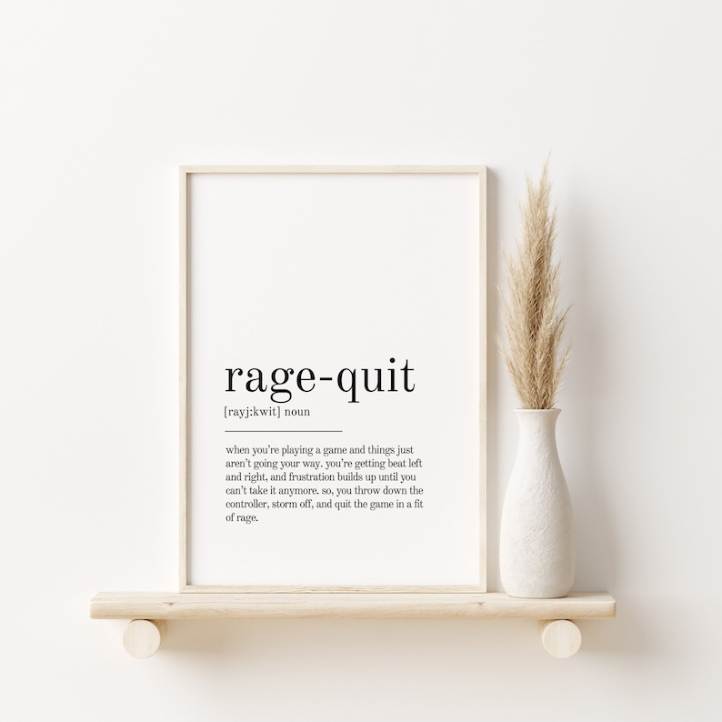 Rage Quit Definition Print, Wall Art Prints, Digital Download, Quote ...