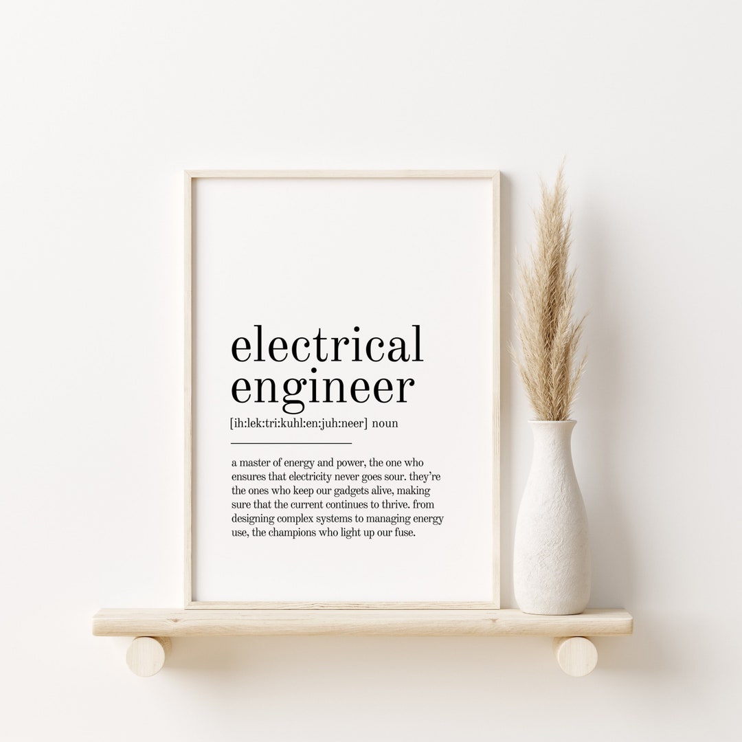 Electrical Engineer Definition Print, Wall Art Prints, Quote Print, Gifts for Her, Minimalist