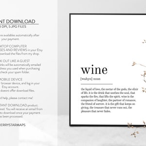 May include: Black and white printable wall art with the word "wine" defined as "the liquid of love, the nectar of the gods, the elixir of life... the pleasure that never fades."