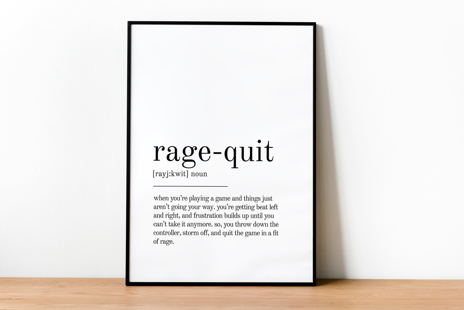 Rage Quit Definition Print, Wall Art Prints, Digital Download, Quote ...