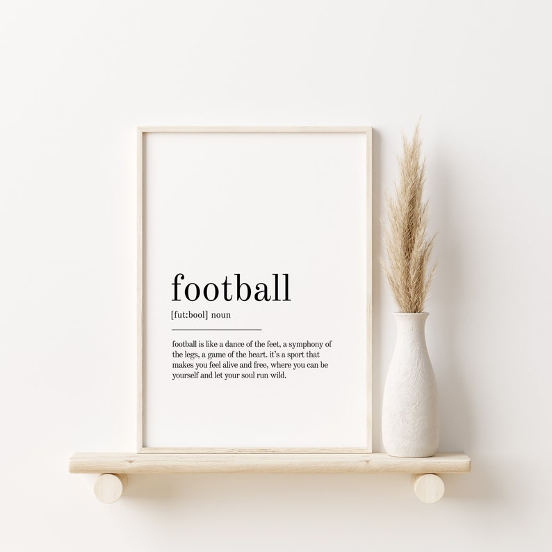 Football Definition Print, Wall Art Prints, Quote Print, Football Wall Decor, gifts for her, Minimalist Print Modern Wall Print Definition image 1