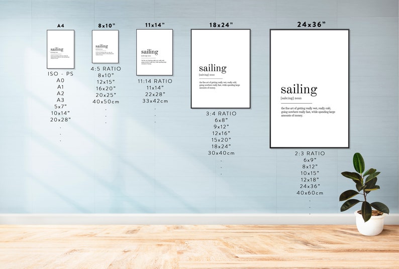 May include: A white wall with six black frames displaying different sizes of a printable poster with the word "sailing" and its definition. The poster is available in various sizes, including 8x10 inches, 11x14 inches, 18x24 inches, and 24x36 inches. The poster is a great way to add a nautical touch to any room.