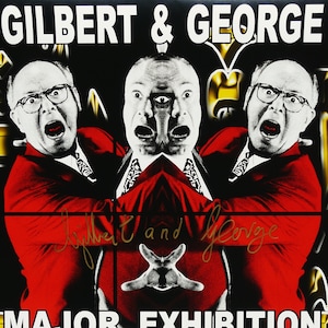 GILBERT & GEORGE, Handsignerad utställningsaffisch för Tate Modern, London. Performancekonst.