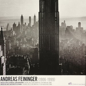 ANDREAS FEININGER "The Empire State". Manifesto originale della mostra per la Fundación Juan March. Fotografia. Pop Art. Street Art. New York City.