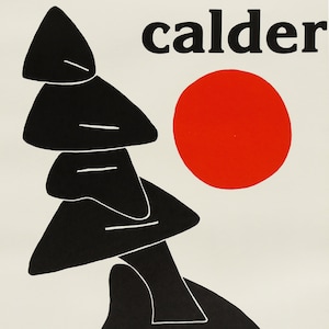 ALEXANDER CALDER, Cartel litográfico original de exposición para la Galerie Maeght, París, 1976. Arte abstracto. Litografía. Cartel. Móvil.