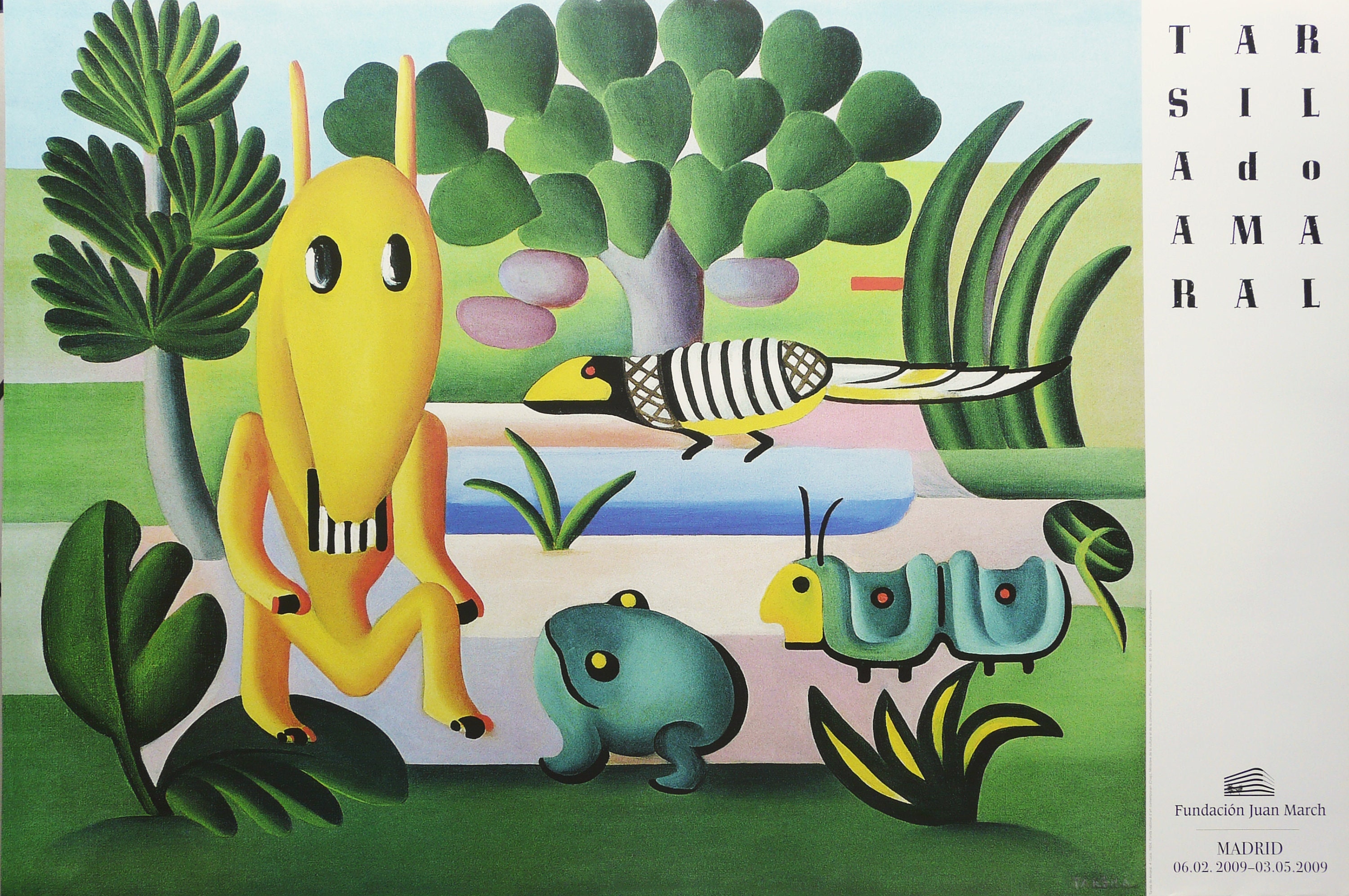 TARSILA DO AMARAL: 「A Cuca」。オリジナル展覧会ポスター、2009 年