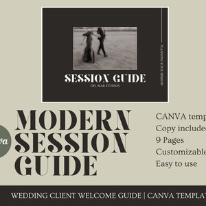 May include: A black and white image of a couple walking on a beach. The image is used as a background for a Canva template for a wedding client welcome guide. The text "SESSION GUIDE" is in white text on a black background. The text "DEL MAR STUDIOS" is in white text on a black background. The text "PLANNING YOUR SESSION" is in white text on a black background. The text "MODERN SESSION GUIDE" is in black text on a light beige background. The text "CANVA template" is in black text on a light beige background. The text "Copy included" is in black text on a light beige background. The text "9 Pages" is in black text on a light beige background. The text "Customizable" is in black text on a light beige background. The text "Easy to use" is in black text on a light beige background. The text "WEDDING CLIENT WELCOME GUIDE | CANVA TEMPLATE" is in black text on a light beige background.