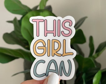 Waterproof Stickers | This Girl Can Sticker | Positive Affirmation Stickers | Laptop Stickers | Water Bottle Stickers