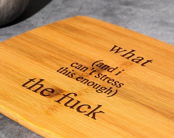 Funny Engraved Bamboo Cutting Board: Kitchen Decor Gift
