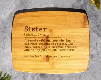 Engraved Bamboo Cutting Board: Sister Definition, Heartfelt Gift