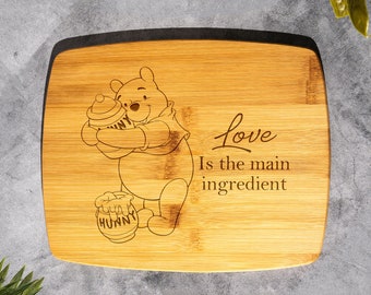 Winnie the Pooh Bamboo Cutting Board, &#39;Love is the Main Ingredient, Optional Personalization, Unique Kitchen Gift, Disney Inspired Decor