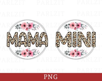 Mama and Mini Leopard Floral PNG: Mommy and Me Sublimation (Digital Download)