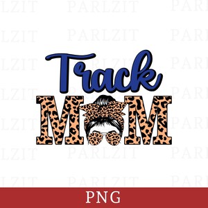 Track Mom PNG, Track Runner Sublimation Design Png Shirt, Sublimation Designs Downloads, PNG Datei, Messy Dutt, Mom Life Png Leichtathletik