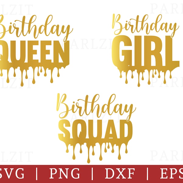 Birthday SVG, Birthday Queen Svg, Birthday Squad Svg, Birthday Girl Svg Png Dxf Eps, Birthday Png