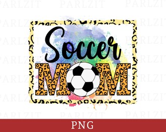 Fußball Mama PNG, eps, dxf, svg Design, Kunst Poster, Tassen, Shorts, Flaschen