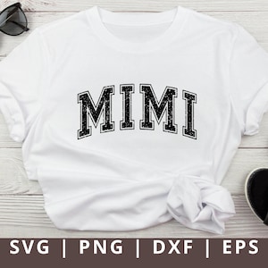 Mimi SVG PNG, Nonna Svg Png, Varsity Mimi Svg, Retro Mimi Svg, Nana Svg, Mimi T Shirt Svg Design, Festa della mamma Svg, Maglietta della nonna Svg