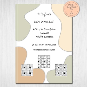 Zendoodles, 25 stapsgewijze lessen, zentangle-patroonsjablonen, kunstzinnige therapie, mindful tekenen, digitale download, afdrukbare werkbladen