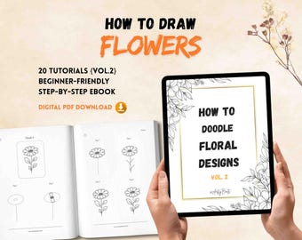 How to Doodle Flowers PDF Guide | 20 Step-by-Step Floral designs | Drawing for Beginners | Printable Workbook